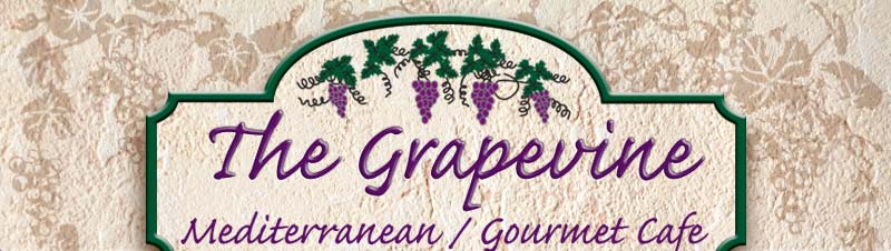 The Grapevine: Mediterranean/Gourmet Cafe